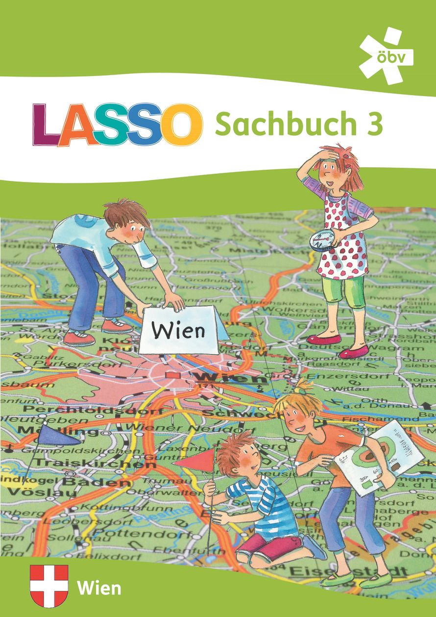 Lasso Sachbuch 3 mit Regionalseiten Wien, Schülerbuch