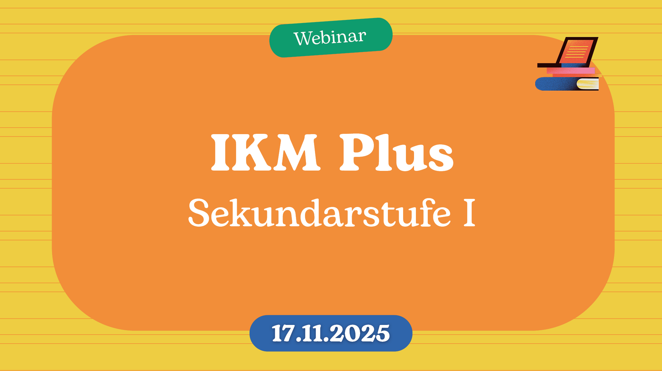 Webinarbilder 2025 1020x572px IKM Plus Sek1