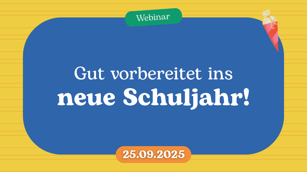 Webinarbilder 2025 1020x572px neues Schuljahr v3