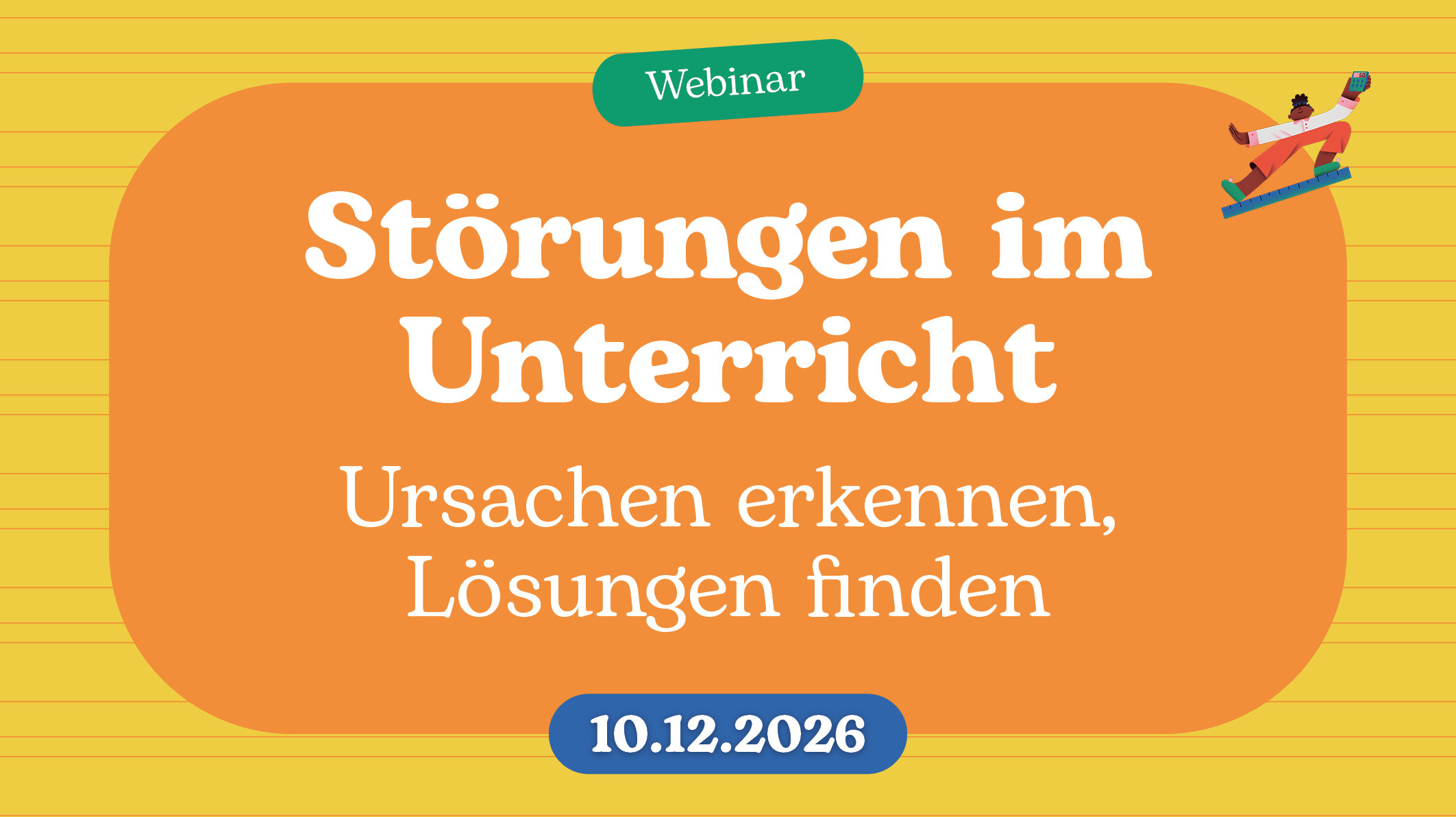 Webinarbilder 2026 1020x572px Störungen im Unterricht