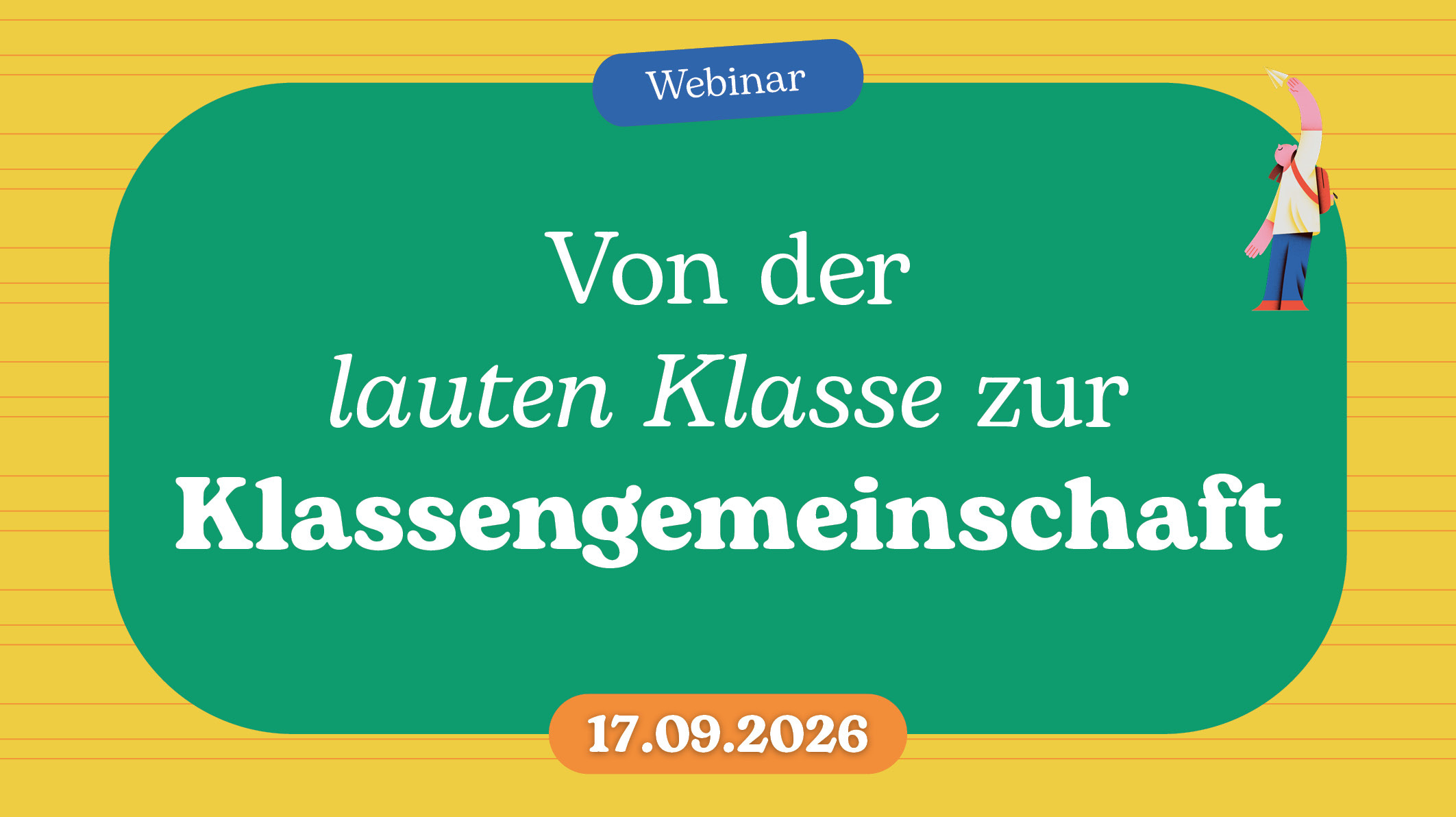 Webinarbilder 2026 1020x572px laute Klasse