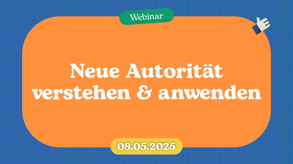 Webinarbilder Neue Autorität 080525 1020x572px v5