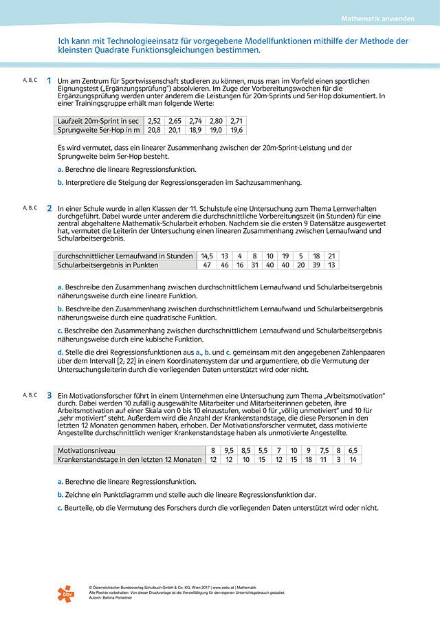Ich kann mit Technologieeinsatz für vorgegebene Modellfunktionen mithilfe der Methode der kleinsten Quadrate Funktionsgleichungen bestimmen.