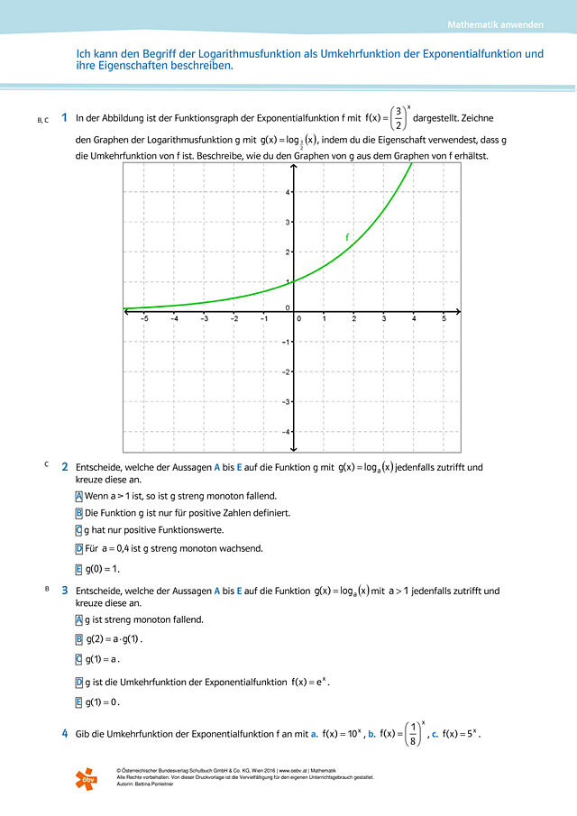 Ich kann den Begriff der Logarithmusfunktion als Umkehrfunktion der Exponentialfunktion und ihre Eigenschaften beschreiben.