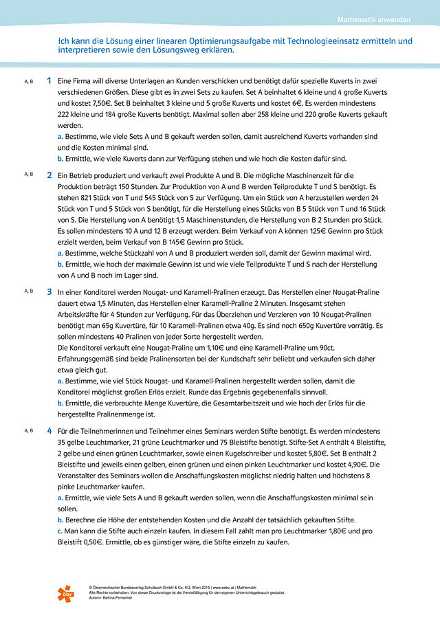 die Lösung einer linearen Optimierungsaufgabe mit Technologieeinsatz ermitteln und interpretieren sowie den Lösungsweg erklären