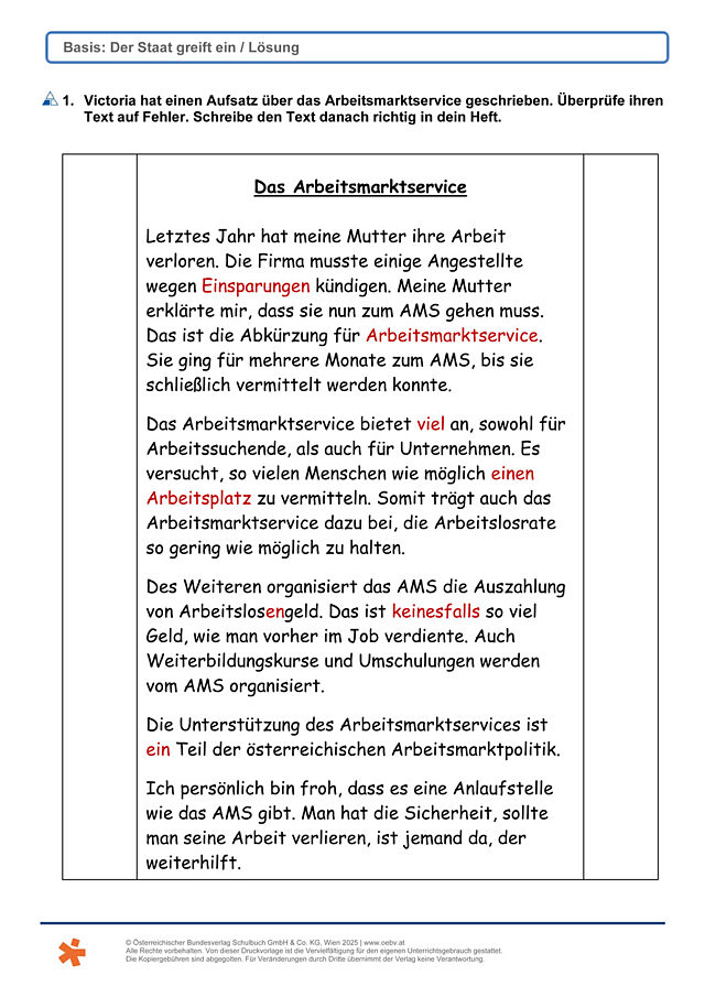 Der Staat greift ein
