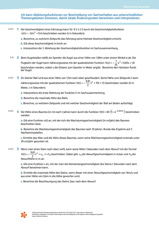 Ich kann Ableitungsfunktionen zur Beschreibung von Sachverhalten aus unterschiedlichen Themengebieten einsetzen, damit lokale Änderungsraten berechnen und interpretieren.