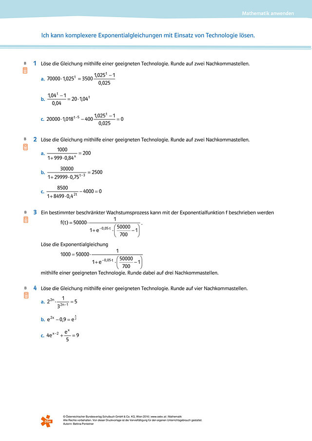 Ich kann komplexere Exponentialgleichungen mit Einsatz von Technologie lösen.