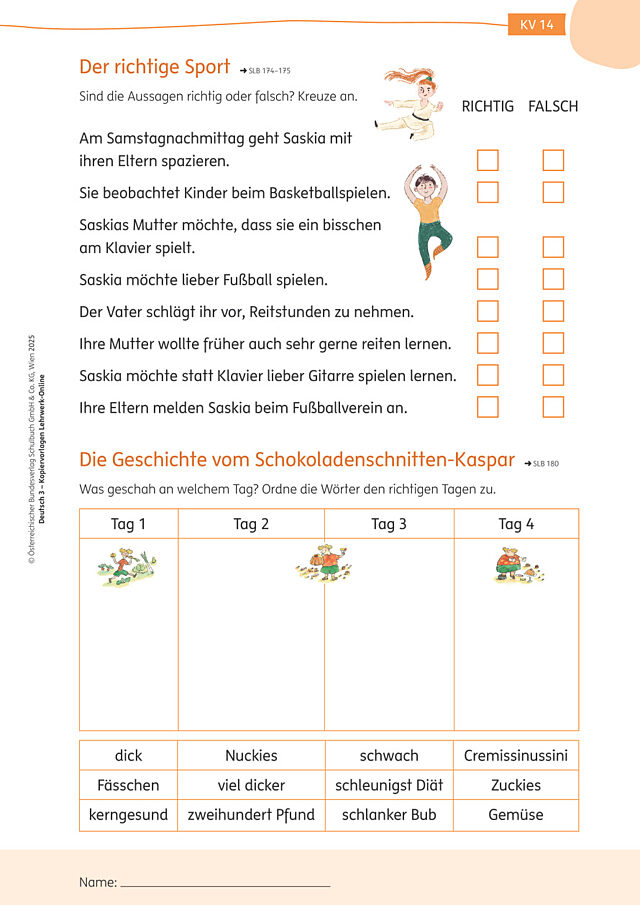 Der richtige Sport, Die Geschichte vom Schokoladenschnitten-Kaspar