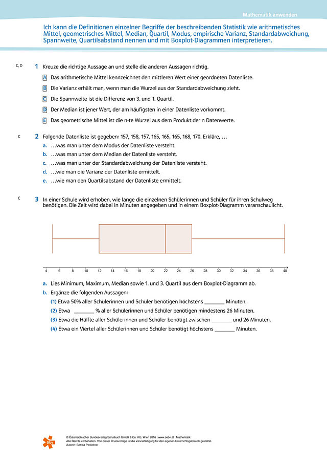 Ich kann die Definitionen einzelner Begriffe der beschreibenden Statistik nennen und mit Boxplot-Diagrammen interpretieren.