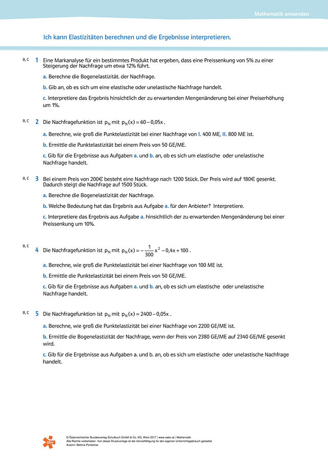 Ich kann Elastizitäten berechnen und die Ergebnisse interpretieren.