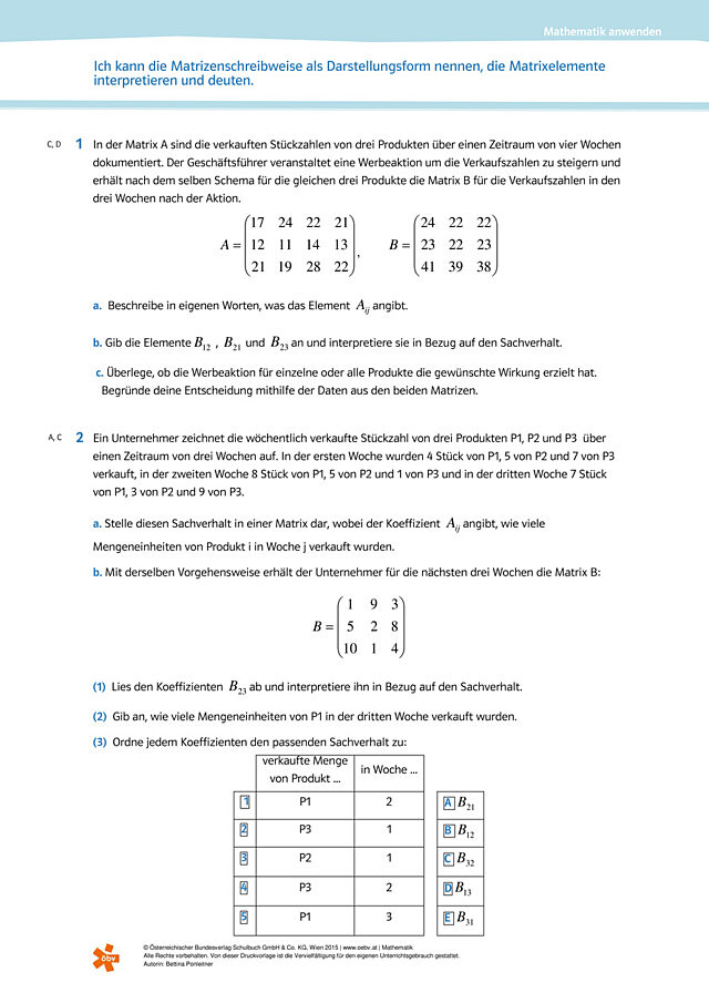 die Matrizenschreibweise als Darstellungsform nennen, die Matrixelemente interpretieren und deuten
