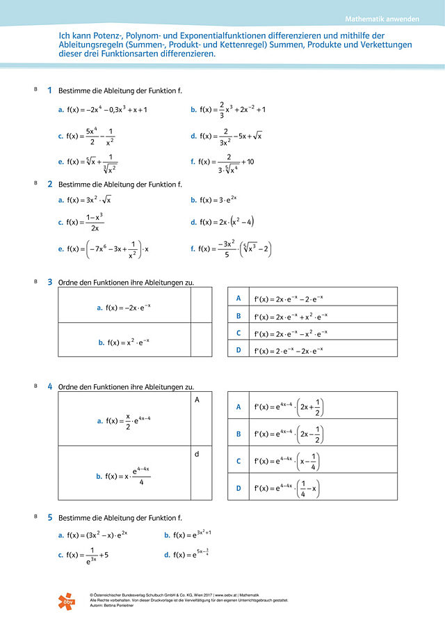 Ich kann Potenz-, Polynom- und Exponentialfunktionen differenzieren und mithilfe der Ableitungsregeln (Summen-, Produkt- und Kettenregel) Summen, Produkte und Verkettungen dieser drei Funktionsarten differenzieren.