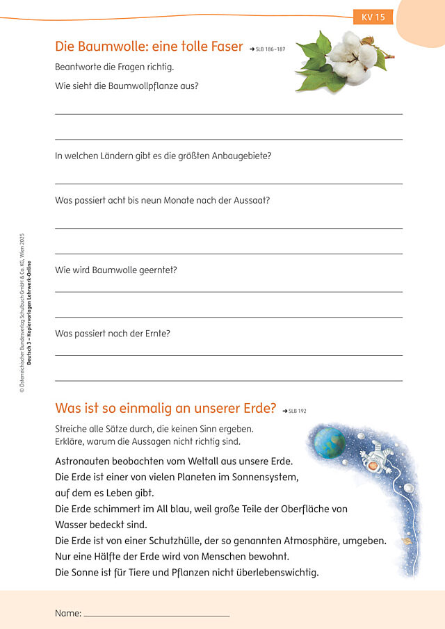 Die Baumwolle: eine tolle Faser, Was ist so einmalig an unserer Erde?
