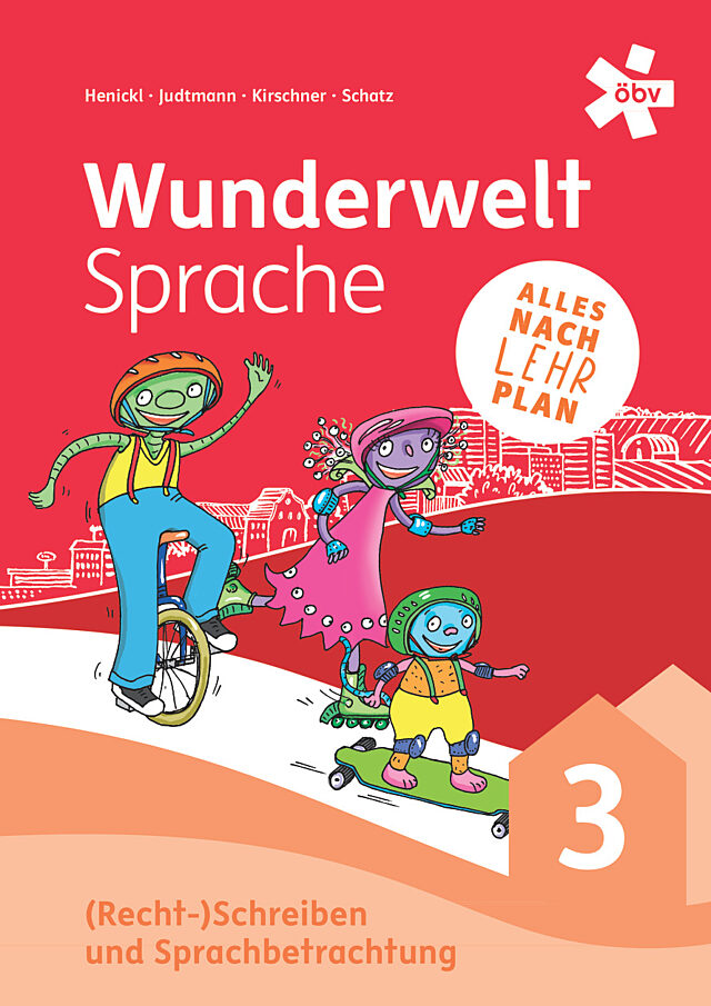 (Recht-)Schreiben und Sprachbetrachtung 3