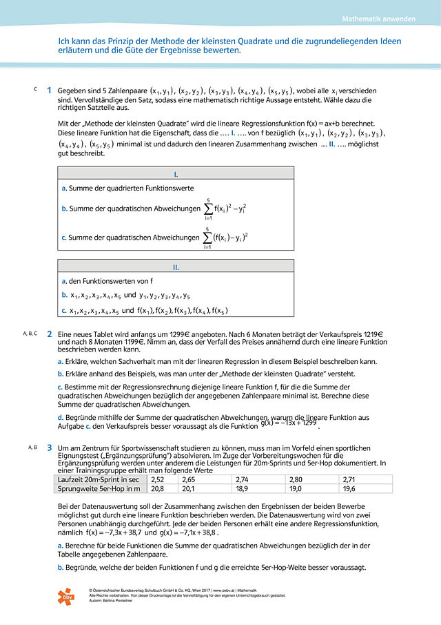 Ich kann das Prinzip der Methode der kleinsten Quadrate und die zugrundeliegenden Ideen erläutern und die Güte der Ergebnisse bewerten.