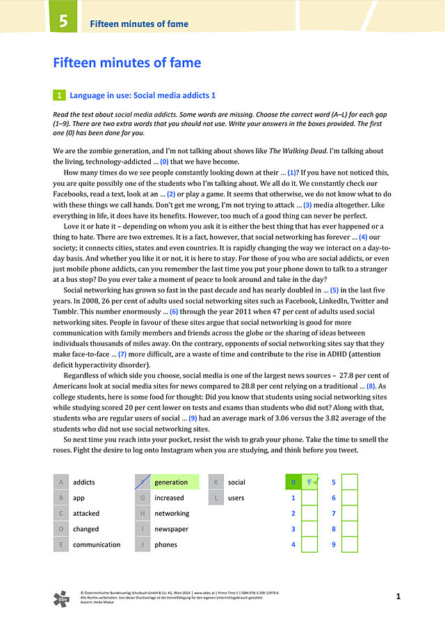 Fifteen minutes of fame: Language in use (banked gap fill, open gap fill)