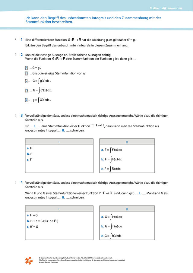 Ich kann den Begriff des unbestimmten Integrals und den Zusammenhang mit der Stammfunktion beschreiben.