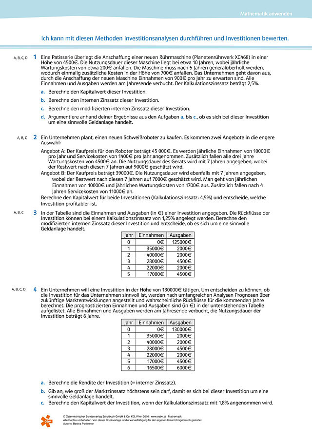 Ich kann mit diesen Methoden Investitionsanalysen durchführen und Investitionen bewerten.