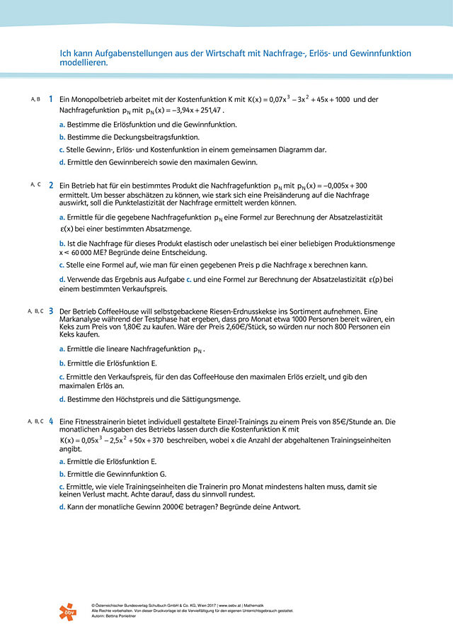 Ich kann Aufgabenstellungen aus der Wirtschaft mit Nachfrage-, Erlös- und Gewinnfunktion modellieren.