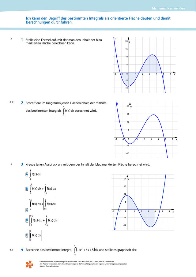 Ich kann das bestimmte Integral als orientierten Flächeninhalt deuten und damit Berechnungen durchführen.