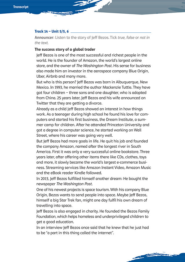 Listen to the story of Jeff Bezos. Tick true, false or not in the text.