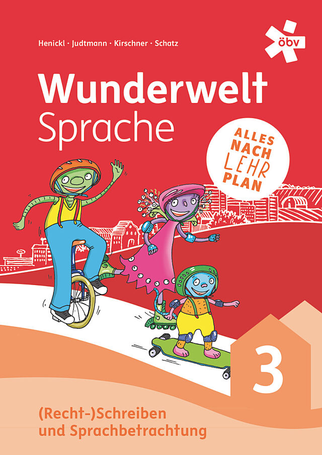 (Recht-)Schreiben und Sprachbetrachtung 3