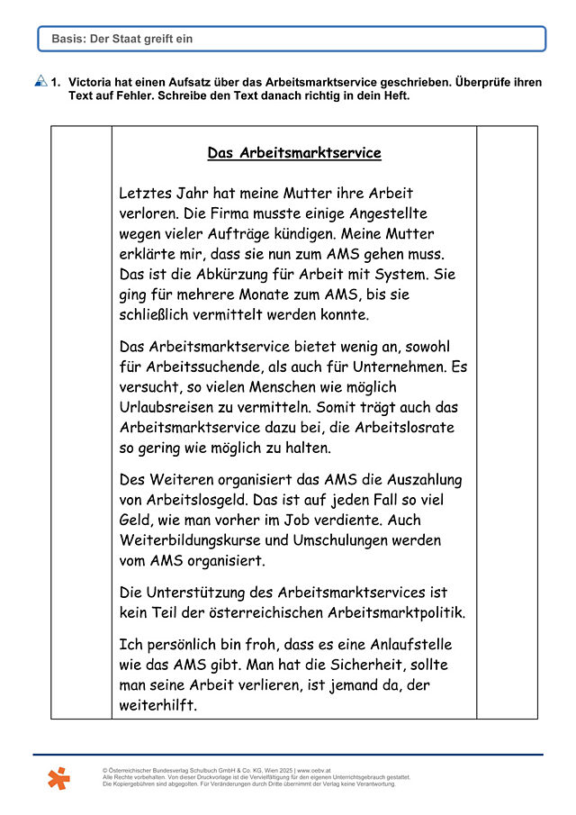Der Staat greift ein