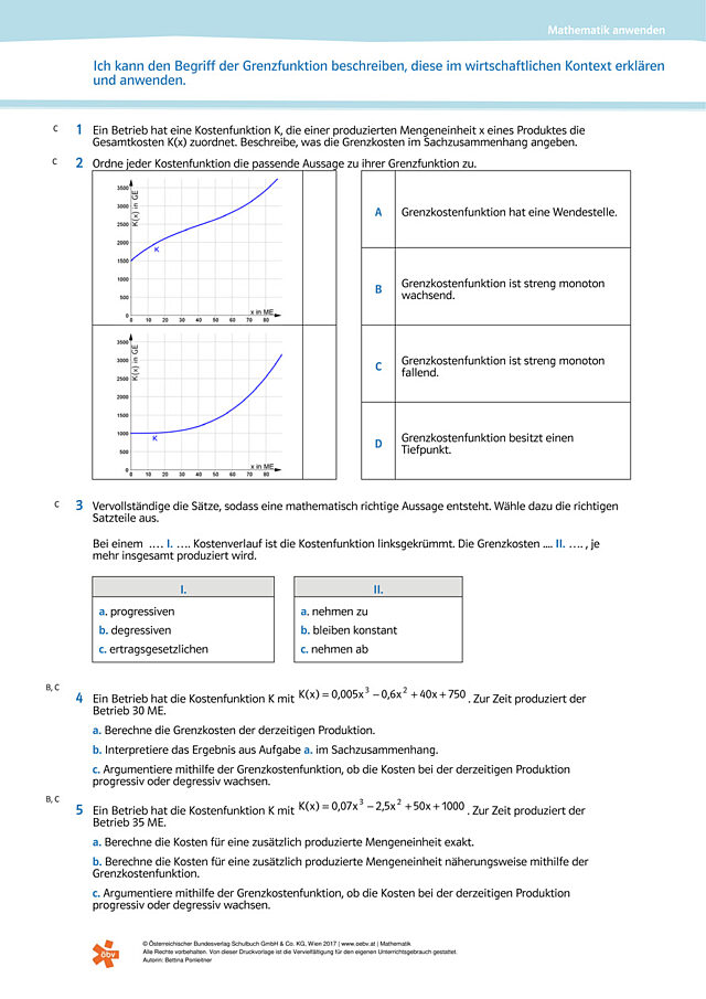 Ich kann den Begriff der Grenzfunktion beschreiben, diese im wirtschaftlichen Kontext erklären und anwenden.
