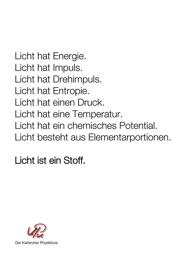 Licht ist ein Stoff - Karlsruher Physikkurs